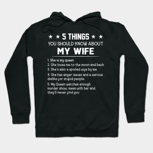 5 Things You Should Know About My Wife Hoodie